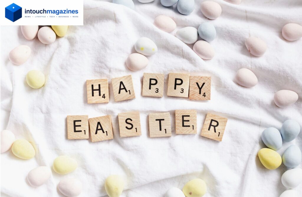 Easter Traditions Around the World: History & Meaning